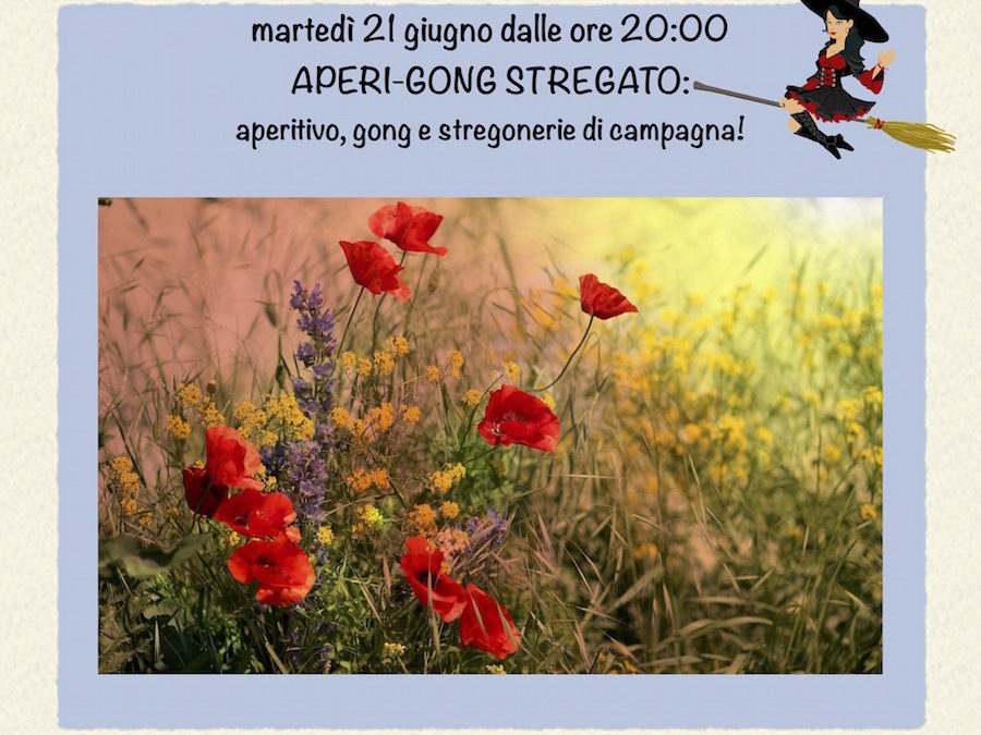 21 giugno APERIGONG STREGATO