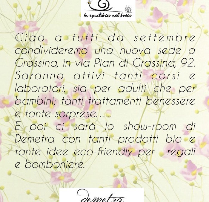 Da settembre……sede a Grassina!